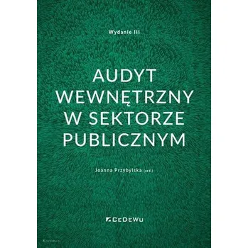 Audyt wewnętrzny w sektorze publicznym w.3 - Joanna Przybylska