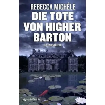 Die Tote von Higher Barton - Michéle, Rebecca
