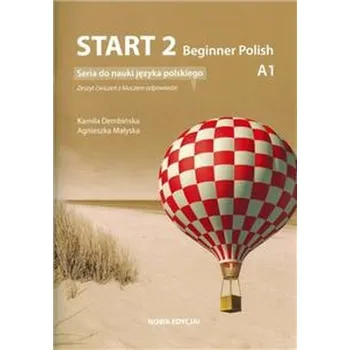 Start 2. Beginner Polish. Zeszyt ćwiczeń