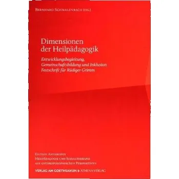 Dimensionen der Heilpädagogik - Schmalenbach, Bernhard [DE] (2016, Brožovaná, Verlag am Goetheanum)