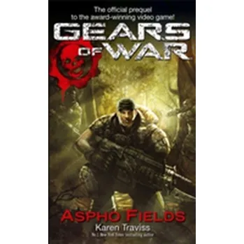 Gears of War: Aspho Fields - Karen Traviss [EN] (2008, Brožovaná / brožovaná, Little, Brown Book Group)