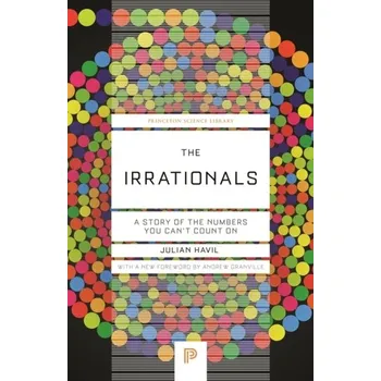 Matematika The Irrationals - Havil, Julian [EN] (2023, Brožovaná, Princeton University Press)