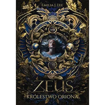 Zeus. Królestwo Oriona - Emilia J. Lee