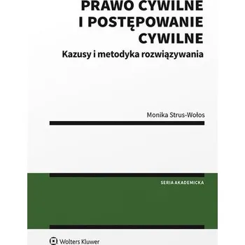 Prawo cywilne i postępowanie cywilne - Strus-Wołos Monika