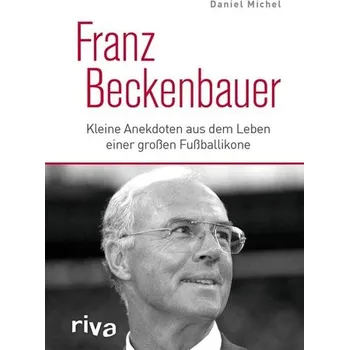 Franz Beckenbauer - Michel, Daniel