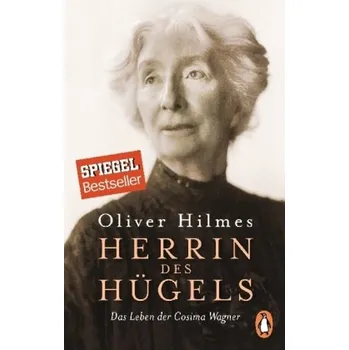 Literární biografie Herrin des Hügels - Hilmes, Oliver [DE] (2017, Brožovaná, Penguin Verlag München)