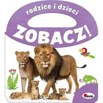 První čtění Rodzice i dzieci. Zobacz! - opracowanie zbiorowe