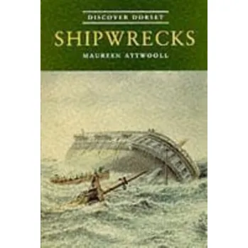 Cestování Shipwrecks - Attwooll, Maureen