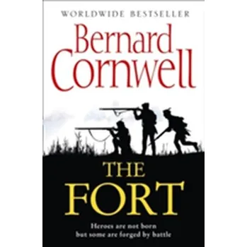 Beletrie pro dospělé The Fort - Bernard Cornwell