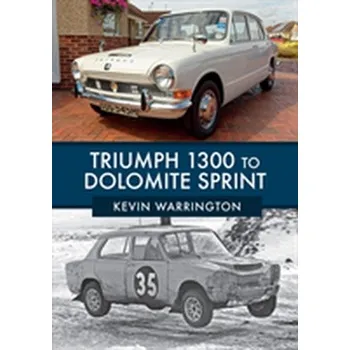 Triumph 1300 to Dolomite Sprint - Warrington, Kevin