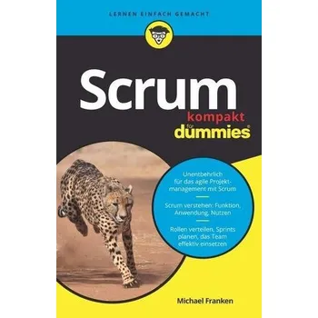 Technika Scrum kompakt für Dummies - Franken, Michael