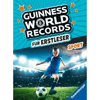 První čtění Guinness World Records für Erstleser - Sport (Rekordebuch zum Lesenlernen)