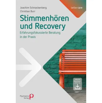 Stimmenhören und Recovery - Schnackenberg, Joachim
