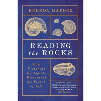 Reading the Rocks - Maddox, Brenda [EN] (2018, Brožovaná, Bloomsbury Trade)