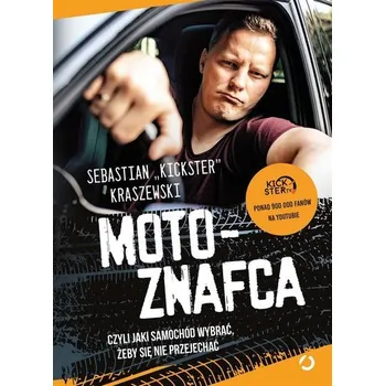 MotoznaFca, czyli jaki samochód wybrać, żeby.. - Kraszewski Sebastian „Kickster”