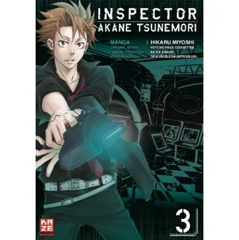 Inspector Akane Tsunemori (Psycho-Pass). Bd.3 - Urobuchi, Gen