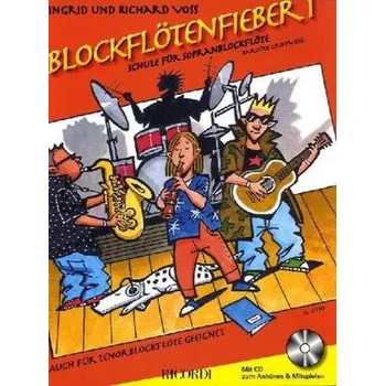 Blockflötenfieber, für Sopranblockflöte (barocke Griffweise), m. Audio-CD. Bd.1 - Voss, Ingrid