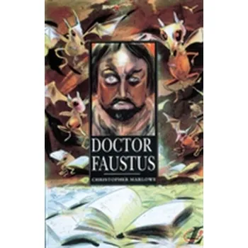 Cizí jazyk Dr Faustus: A Guide (B Text) - Marlowe, Christopher