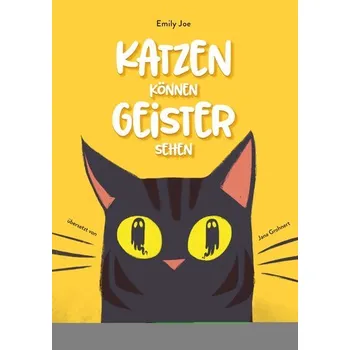 První čtění Katzen können Geister sehen - Joe, Emily