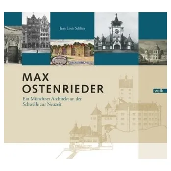 Literární biografie Max Ostenrieder - Schlim, Jean L.