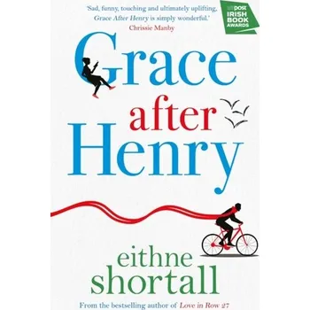Grace After Henry - Shortall, Eithne [EN] (2019, Brožovaná, Atlantic Books)