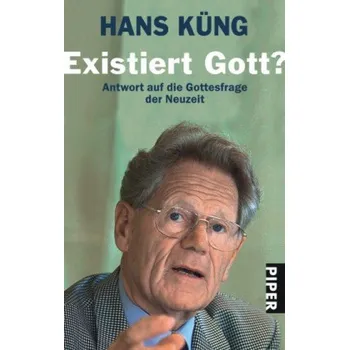 Existiert Gott? - Hans Küng