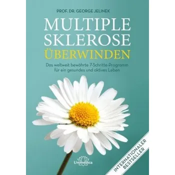 Multiple Sklerose überwinden - Jelinek, George