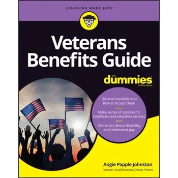 Veterans Benefits Guide For Dummies - Johnston, Angie Papple; Powers, Rod