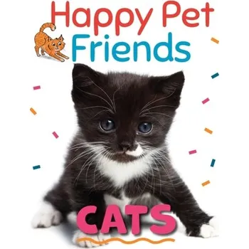 Happy Pet Friends: Cats - Woolley, Katie [EN] (2022, Brožovaná, Hachette Children's Group)