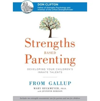 Kniha Strengths Based Parenting - Reckmeyer, Mary