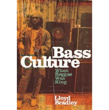 Bass Culture - Bradley, Lloyd