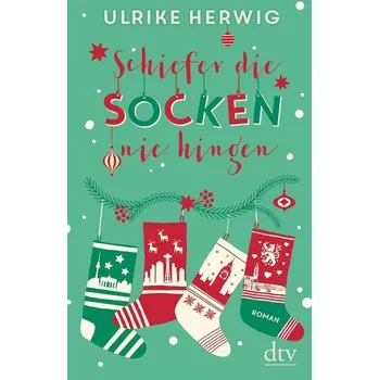 Schiefer die Socken nie hingen - Herwig, Ulrike