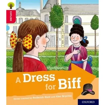 Cizí jazyk Oxford Reading Tree Explore with Biff, Chip and Kipper: Oxford Level 4: A Dress for Biff - Paul Shipton