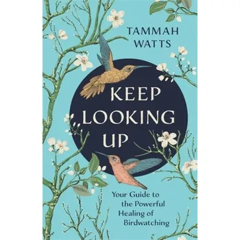 Keep Looking Up - Watts, Tammah