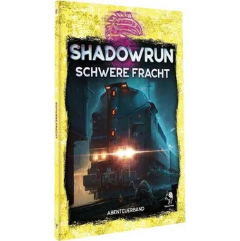 Shadowrun: Schwere Fracht (Softcover)