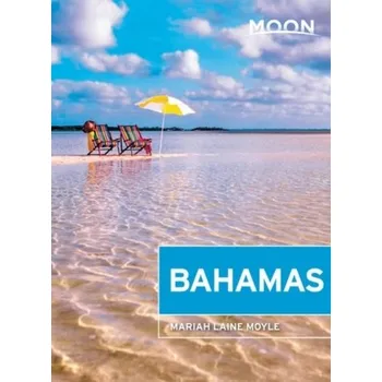Cestování Moon Bahamas (First Edition) - Moyle, Mariah Laine