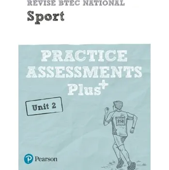 Učebnice Revise BTEC National Sport Unit 2 Practice Assessments Plus - Stafford-Brown, Jennifer; Rea, Simon; Eldridge, Tim