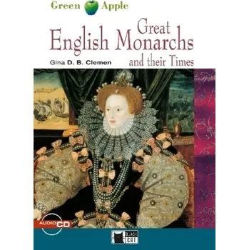 Anglický jazyk Great English Monarchs and their Times, w. Audio-CD - Clemen, Gina D. B.