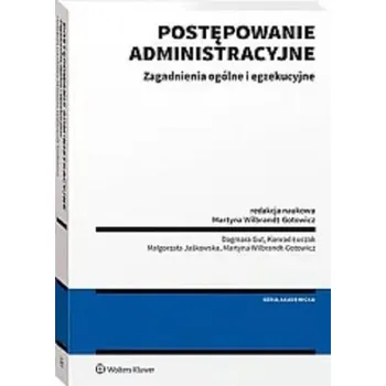 Postępowanie administracyjne - ogólne... - praca zbiorowa