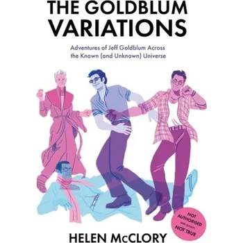 The Goldblum Variations - McClory, Helen