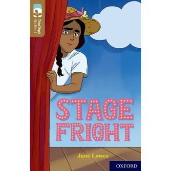 Cizí jazyk Oxford Reading Tree TreeTops Reflect: Oxford Level 18: Stage Fright - Lawes, Jane