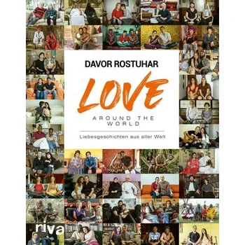 Učebnice Love Around the World - Rostuhar, Davor [DE] (2022, Firma, riva Verlag)