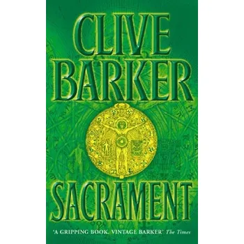 Beletrie pro dospělé Sacrament - Clive Barker