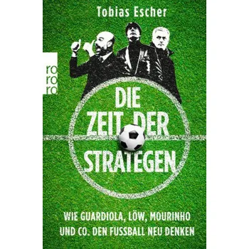 Die Zeit der Strategen - Escher, Tobias