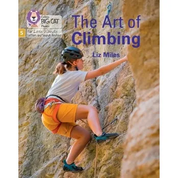 Anglický jazyk The Art of Climbing - Miles, Liz