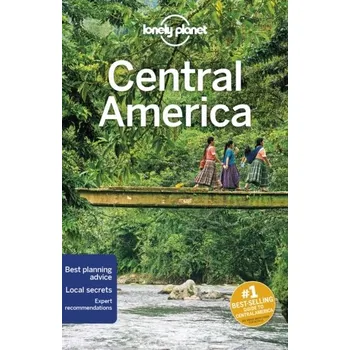Cestování Lonely Planet Central America - Lonely Planet