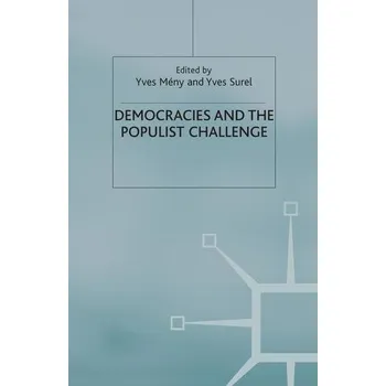 Democracies and the Populist Challenge - Meny, Yves; Surel, Yves