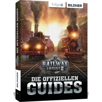Railway Empire 2: Die Offiziellen Guides - Zintzsch, Andreas