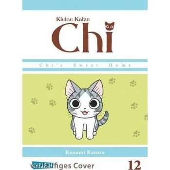 Kleine Katze Chi. Bd.12 - Kanata, Konami