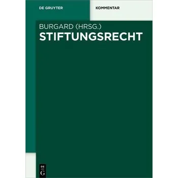 Stiftungsrecht - Burgard, Ulrich